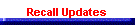 Recall Updates